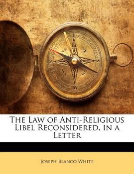 Paperback The Law of Anti-Religious Libel Reconsidered, in a Letter Book