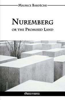 Nuremberg or the Promised Land - Book #1 of the Nuremberg