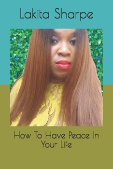 Paperback How To Have Peace In Your Life Book