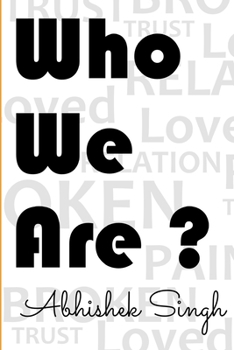 Paperback Who We Are ? Book