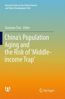 Paperback China's Population Aging and the Risk of 'Middle-Income Trap' Book