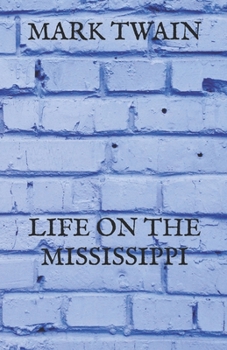 Paperback Life on the Mississippi Book