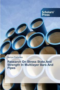 Paperback Research On Stress State And Strength In Multilayer Bars And Pipes Book