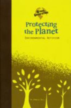 Paperback Protecting the Planet: Environmental Activism Book