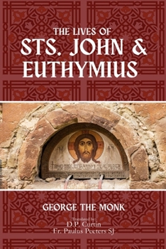 Paperback The Lives of Sts. John and Euthymius Book