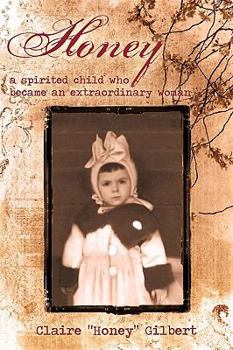 Paperback Honey: a spirited child who became an extraordinary woman Book