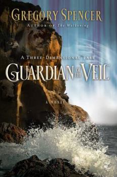 Paperback Guardian of the Veil: A Three-Dimensional Tale Book