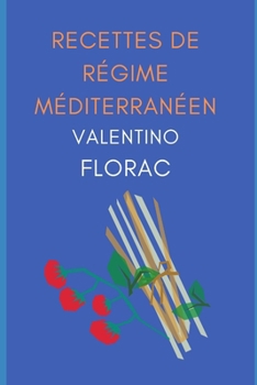 Paperback Recettes de Régime Méditerranéen [French] Book