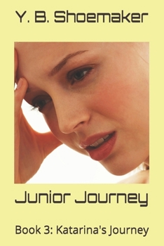 Paperback Junior Journey: Book 3: Katarina's Journey Book