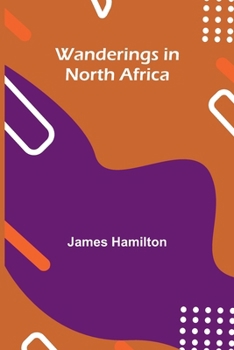 Paperback Wanderings in North Africa Book