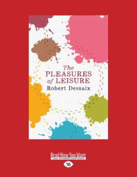 Paperback The Pleasures of Leisure Book