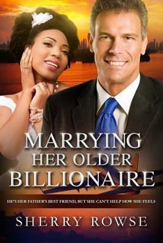 Paperback Marrying Her Older Billionaire: A BWWM Love Story For Adults Book