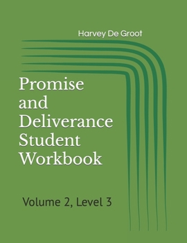 Paperback Promise and Deliverance Student Workbook: Volume 2, Level 3 Book
