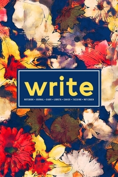 Write: Notebook | Journal | Diary| Libreta | Cahier | Taccuino | Notizbuch: 110 Pages for Writing, Drawing, Sketching & Organizing: Red & Blue Watercolor Flowers 615-4