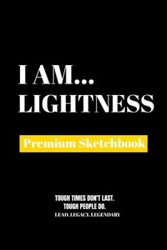 Paperback I Am Lightness: Premium Blank Sketchbook Book