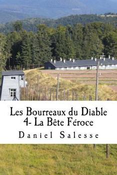 Paperback Les Bourreaux du Diable: La Bête Féroce [French] Book