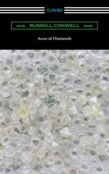 Paperback Acres of Diamonds (with a biography of the author by Robert Shackleton) Book