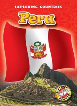 Peru - Book  of the Blastoff! Readers: Exploring Countries