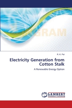 Paperback Electricity Generation from Cotton Stalk Book