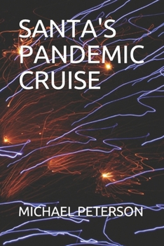 Paperback Santa's Pandemic Cruise Book