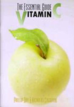 Paperback The Essential Guide to Vitamin C Book