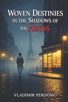 Paperback FATES WOVEN IN THE SHADOWS OF THE ABYSS Book