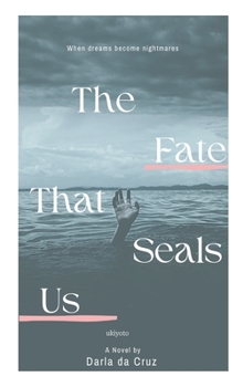 Hardcover The Fate That Seals Us Book