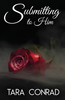 Paperback Submitting to Him Book