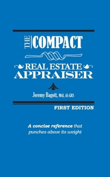 Paperback The Compact Real Estate Appraiser Book