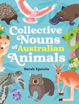 Hardcover Collective Nouns of Australian Animals Book