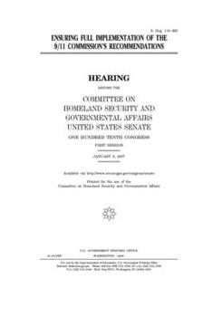 Ensuring full implementation of the 9/11 Commission’s recommendations