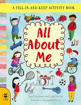 Paperback All about Me: A Fill-In-And-Keep Activity Book
