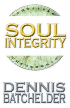 Soul Integrity - Book #3 of the Soul Identity