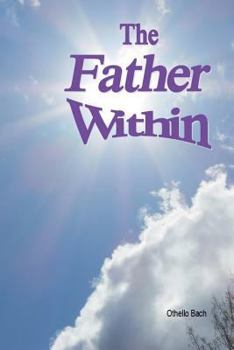 Paperback The Father Within Book