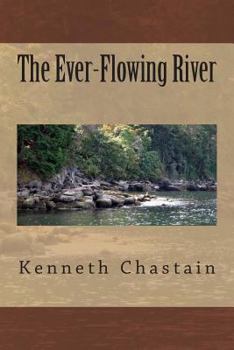 Paperback The Ever-Flowing River Book