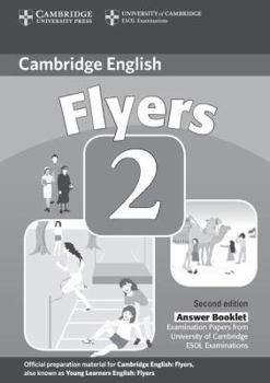 Paperback Cambridge Young Learners English Tests Flyers 2 Answer Booklet: Examination Papers from the University of Cambridge ESOL Examinations Book