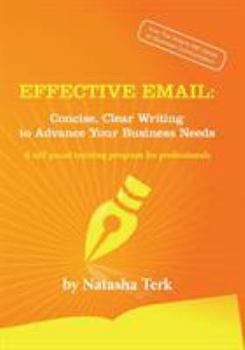 Paperback Effective Email: Concise, Clear Writing to Advance Your Business Needs Book