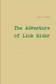 Paperback The Adventure Of Link Rider Book