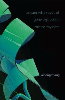 Hardcover Advanced Analysis of Gene Expression Microarray Data Book