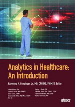 Paperback Analytics in Healthcare: An Introduction Book