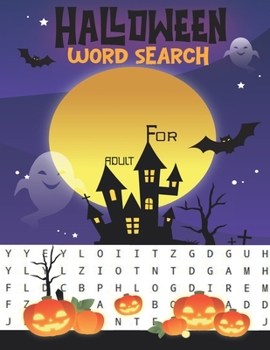 Paperback Halloween Word Search For Adult: Large Print Word Search Book For Adults (Word Search Puzzle Books) [Large Print] Book