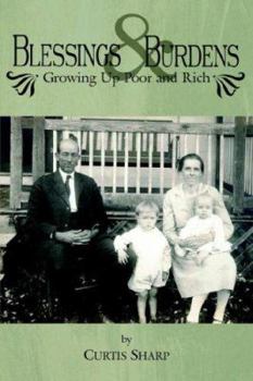 Paperback Blessings and Burdens: Growing Up Poor and Rich Book