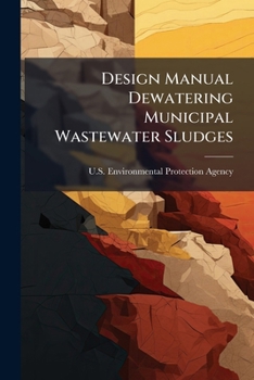 Paperback Design Manual Dewatering Municipal Wastewater Sludges Book