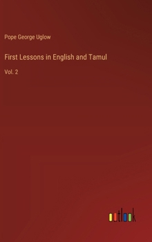 Hardcover First Lessons in English and Tamul: Vol. 2 Book