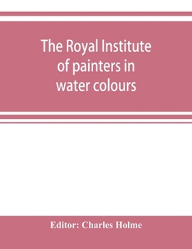 Paperback The Royal institute of painters in water colours Book