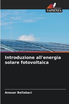 Paperback Introduzione all'energia solare fotovoltaica [Italian] Book