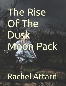 Paperback The Rise Of The Dusk Moon Pack Book