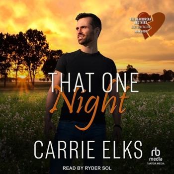 That One Night - Alternative Cover Edition (Heartbreak Brothers Next Generation Alternative Covers)