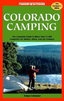 Paperback Foghorn Colorado Camping: The Complete Guide Book