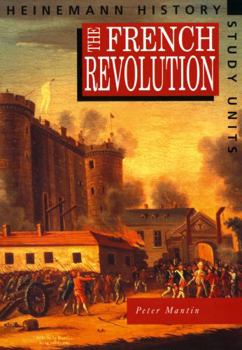 Paperback Heinemann History Study Units: Student Book. the French Revolution Book